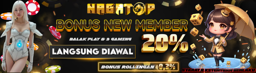 BONUS NEW MEMBER 20% BALAK PLAY, 9 GAMING & BONUS ROLLINGAN HARIAN